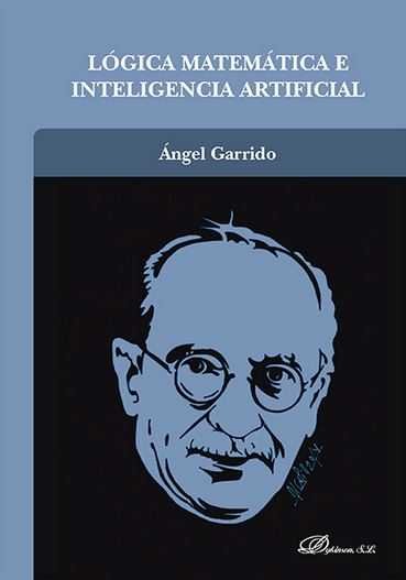 LOGICA MATEMATICA E INTELIGENCIA ARTIFICIAL - 9788490854266 Imagen principal del producto