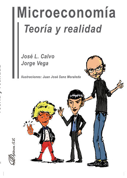 MICROECONOMIA, TEORIA Y REALIDAD | VEGA NUÑEZ, JORGE/CALVO GONZALEZ, JOSE L | DYKINSON EDITORIAL | 9788490857090 Imagen principal del producto