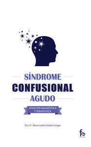 SINDROME CONFUSIONAL AGUDO - 9788490884027
