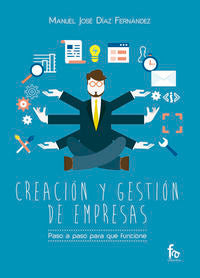 CREACION Y GESTION DE EMPRESAS PASO A PASO PARA QUE FUNCION - 9788490884034 Imagen principal del producto