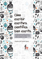 COMO ESCRIBIR ESCRITURA CIENTIFICA BIEN ESCRITA - 9788490886137