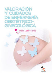 VALORACION Y CUIDADOS DE ENFERMERIA OBSTETRICO GINECOLOGICA - 9788490887882 Imagen principal del producto