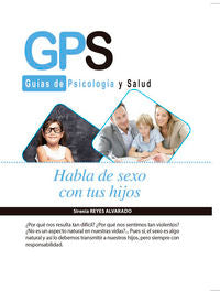HABLA DE SEXO CON TUS HIJOS | REYES ALVARADO,SIRENIA | FORMACION ALCALA RCA | 9788490887967