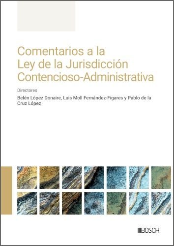 COMENTARIOS A LA LEY DE LA JURISDICCION CONTENCIOSAADMINIST - 9788490908198 Imagen principal del producto