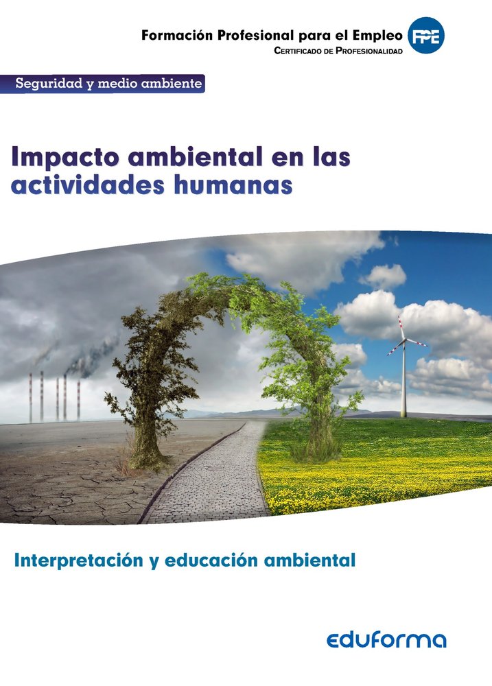 UF0735: IMPACTO AMBIENTAL EN LAS ACTIVIDADES HUMANAS, CERTIF | PUCHE PAJARES, JUAN/MORILLO GONZALEZ DEL | MAD | 9788490938089 Imagen principal del producto