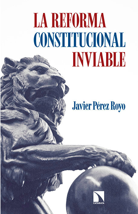 REFORMA CONSTITUCIONAL INVIABLELA - 9788490970553 Imagen principal del producto