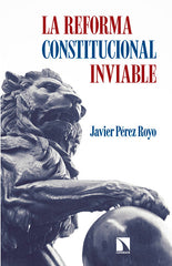 REFORMA CONSTITUCIONAL INVIABLELA - 9788490970553