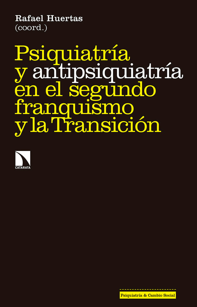 PSIQUIATRIA Y ANTIPSIQUIATRIA EN EL SEGUNDO FRANQUISMO - 9788490973691 Imagen principal del producto
