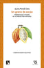 UN GRANO DE CACAO (PREMIO ENSAYO CASA AFRICA) | PORTELL CAÑO,JAUME | CATARATA | 9788490975886