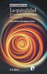 QUIRALIDAD EL MUNDO AL OTRO LADO DEL ESPEJOLA - 9788490979396