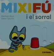 MIXIFU I EL SORRAL | Aa,vv | 9788491017646 (Combel) Imagen principal del producto