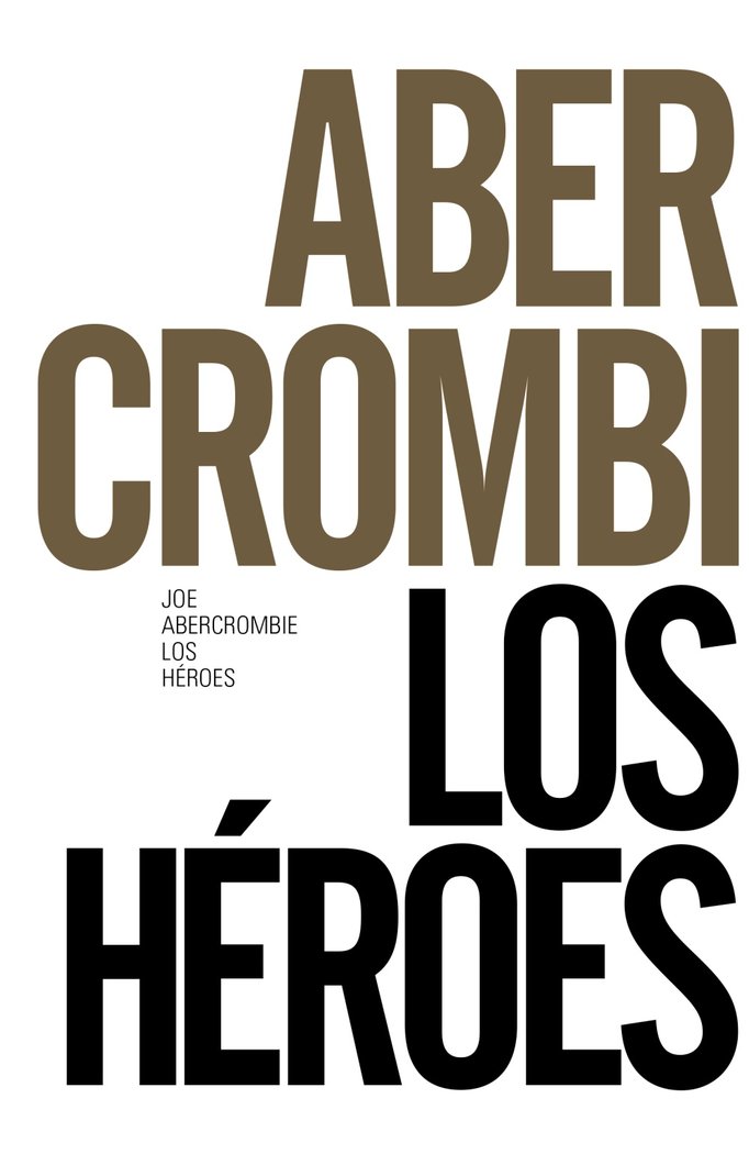 HEROES,LOS | Abercrombie,joe | 9788491043621 (Alianza) Imagen principal del producto