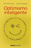 OPTIMISMO INTELIGENTE | AVIA, Mª DOLORES/VAZQUEZ, CARMELO | ALIANZA | 9788491049623