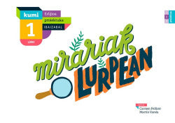 Mirariak Lurpean. Erlijo Kumi. | IBAIZABAL | 9788491063490
