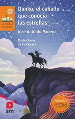 DANKO EL CABALLO QUE CONOCIA LAS ESTRELLAS BVN | Panero,jose Antonio | 9788491072584 (Sm)