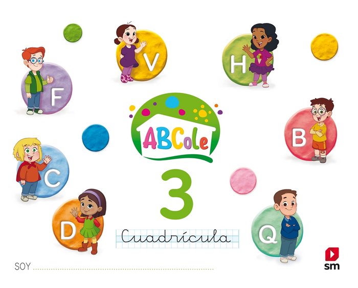 CUADERNO LECTOESCRITURA 3 CUADR,ABCOLE 18 5 AÑOS | Varios Autores | 9788491078135 (Sm)