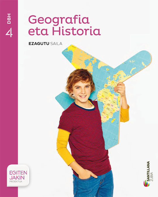 4DBH Geog e Hist Nav Ezagutu Saila ED17 (Zubia Santillana) - 9788491084075
