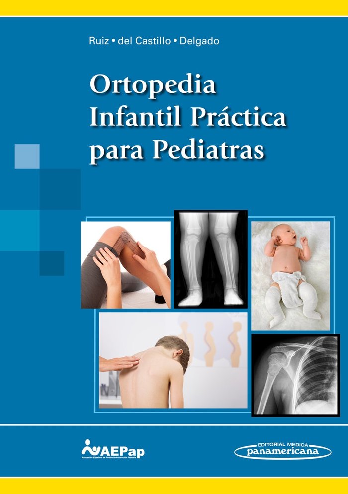 ORTOPEDIA INFANTIL PRACTICA PARA PEDIATRAS - 9788491102250 Imagen principal del producto
