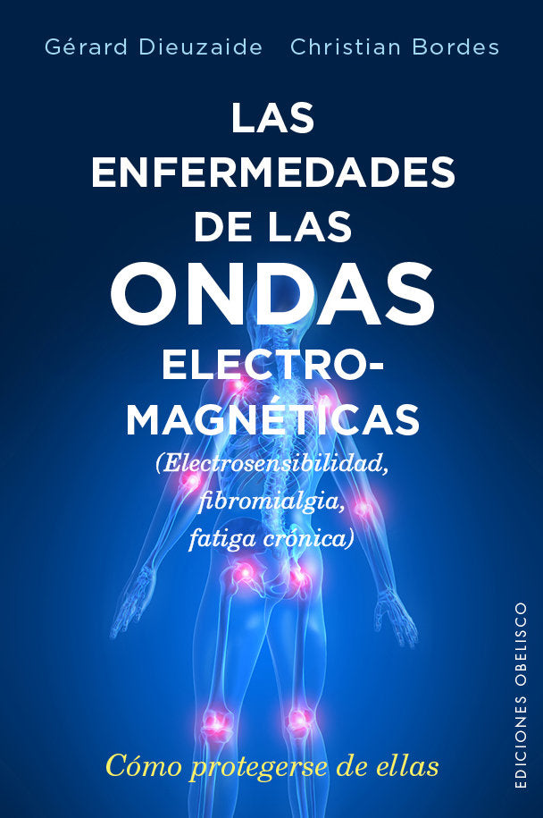 ENFERMEDADES DE LAS ONDAS ELECTROMAGNETICASLAS - 9788491110620 Imagen principal del producto