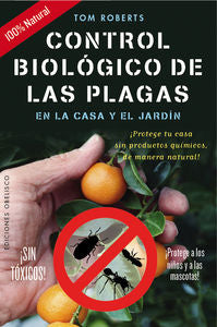 CONTROL BIOLOGICO DE LAS PLAGAS EN LA CASA Y EL JARDIN - 9788491110873 Imagen principal del producto
