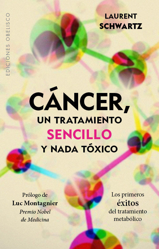 CANCER UN TRATAMIENTO SENCILLO Y NADA TOXICO - 9788491111894 Imagen principal del producto