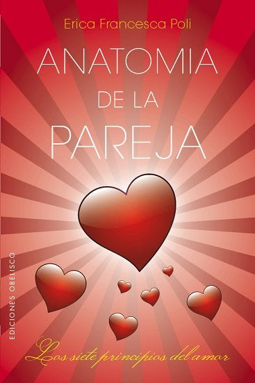 ANATOMIA DE LA PAREJA | POLI, ERICA FRANCESCA | OBELISCO | 9788491112839 Imagen principal del producto