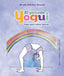 PEQUEÑO YOGUI EL YOGA PARA NIÑOS FELICES - 9788491113751