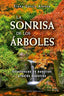 SONRISA DE LOS ARBOLES LA - 9788491114024