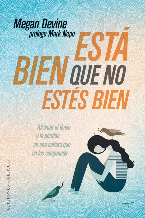ESTA BIEN QUE NO ESTES BIEN | DEVINE,MEGAN | OBELISCO | 9788491114291 Imagen principal del producto