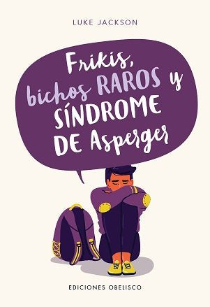FRIKIS BICHOS RAROS Y SINDROME DE ASPERGER - 9788491115069 Imagen principal del producto