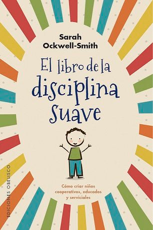 LIBRO DE LA DISCIPLINA SUAVE,EL | OCKWELL SMITH,SARAH | OBELISCO | 9788491115571 Imagen principal del producto