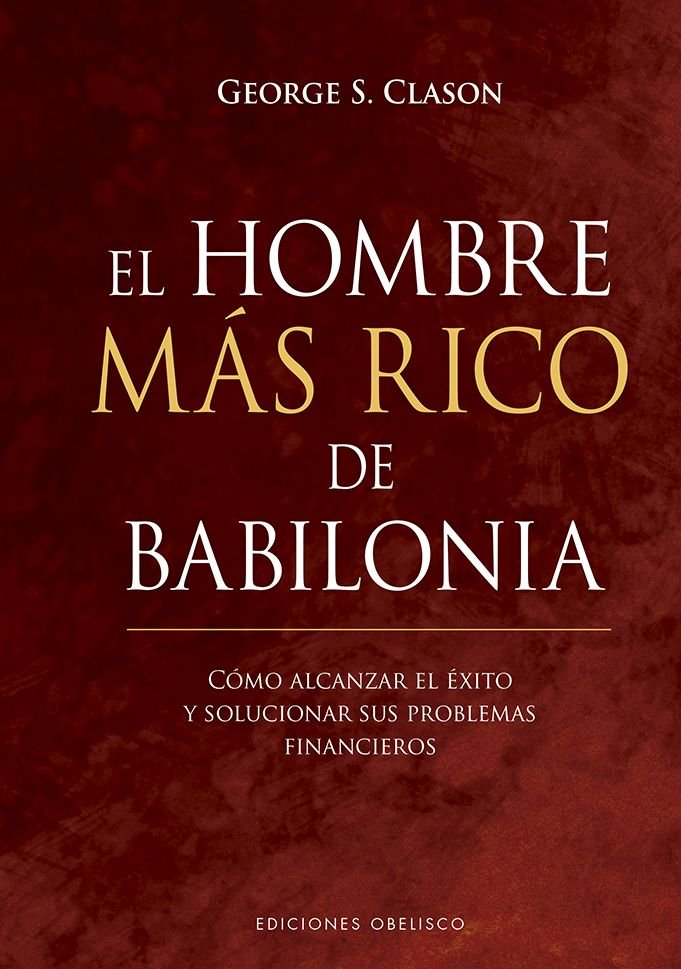 HOMBRE MAS RICO DE BABILONIA,EL TD | CLASON,GEORGE S | OBELISCO | 9788491115700 Imagen principal del producto