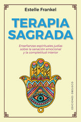 TERAPIA SAGRADA I Frankel,Estelle I Obelisco I 9788491116073