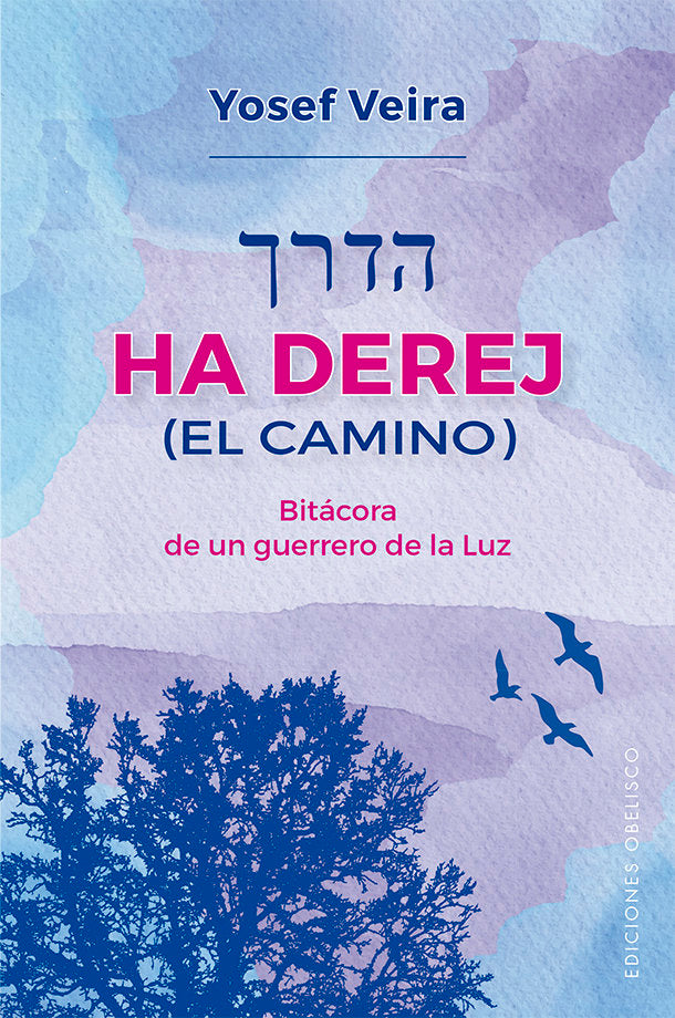 HA DEREJ EL CAMINO I Veira, Yosef I Obelisco I 9788491116462 Imagen principal del producto