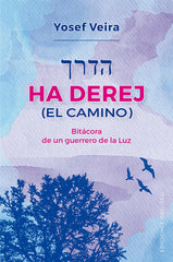 HA DEREJ EL CAMINO I Veira, Yosef I Obelisco I 9788491116462