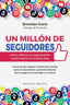UN MILLON DE SEGUIDORES - 9788491116899