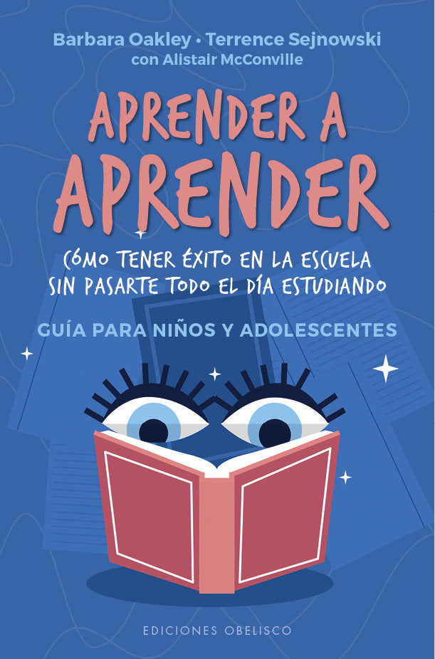 APRENDER A APRENDER | OAKLEY, BARBARA- SEJNOWSKI, TERRENCE & | OBELISCO | 9788491117445 Imagen principal del producto