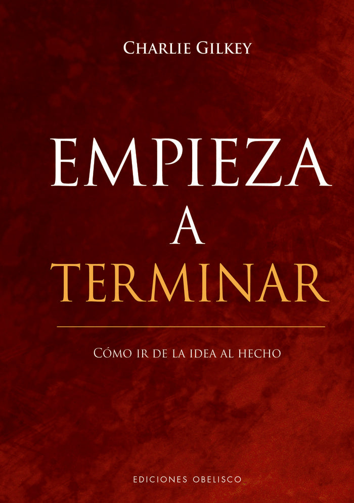 EMPIEZA A TERMINAR COMO IR DE LA IDEA AL HECHO - 9788491117872 Imagen principal del producto
