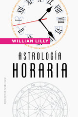 ASTROLOGIA HORARIA I Lilly,William I Obelisco I 9788491117902