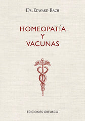 HOMEOPATIA Y VACUNAS - 9788491117926