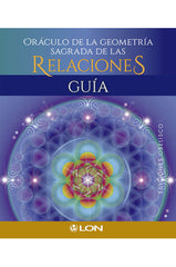 ORACULO DE LA GEOMETRIA SAGRADA DE LAS RELACIONES - 9788491118046