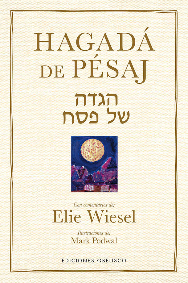 HAGADA DE PESAJ I Wiesel,Elie/Powdal,Mark I Obelisco I 9788491118220 Imagen principal del producto