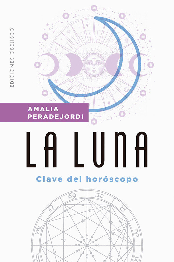 LA LUNA I Peradejordi Salazar, Amalia I Obelisco I 9788491118701 Imagen principal del producto