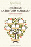 HEREDAR LA HISTORIA FAMILIAR | COUVERT, BARBARA | OBELISCO | 9788491119067