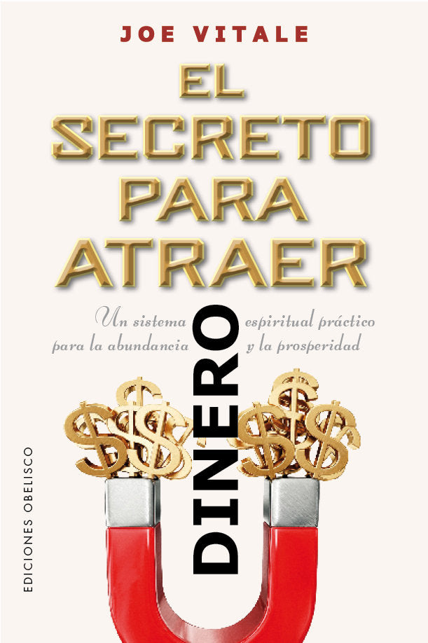 EL SECRETO PARA ATRAER EL DINERO | VITALE, JOE | OBELISCO | 9788491119104 Imagen principal del producto
