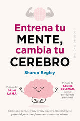 ENTRENA TU MENTE CAMBIA TU CEREBRO - 9788491119265