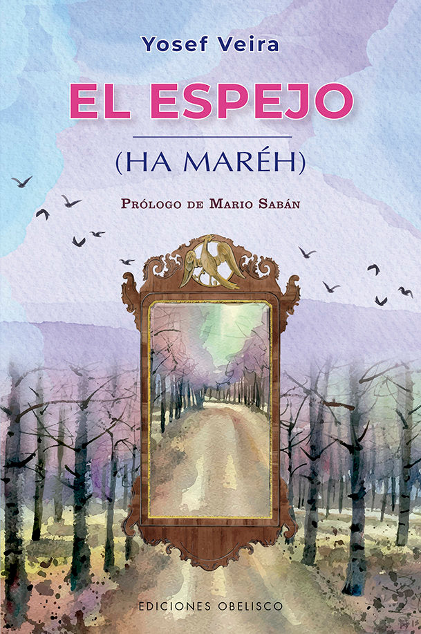 EL ESPEJO ET MAREH I Veira,Yosef I Obelisco I 9788491119302 Imagen principal del producto