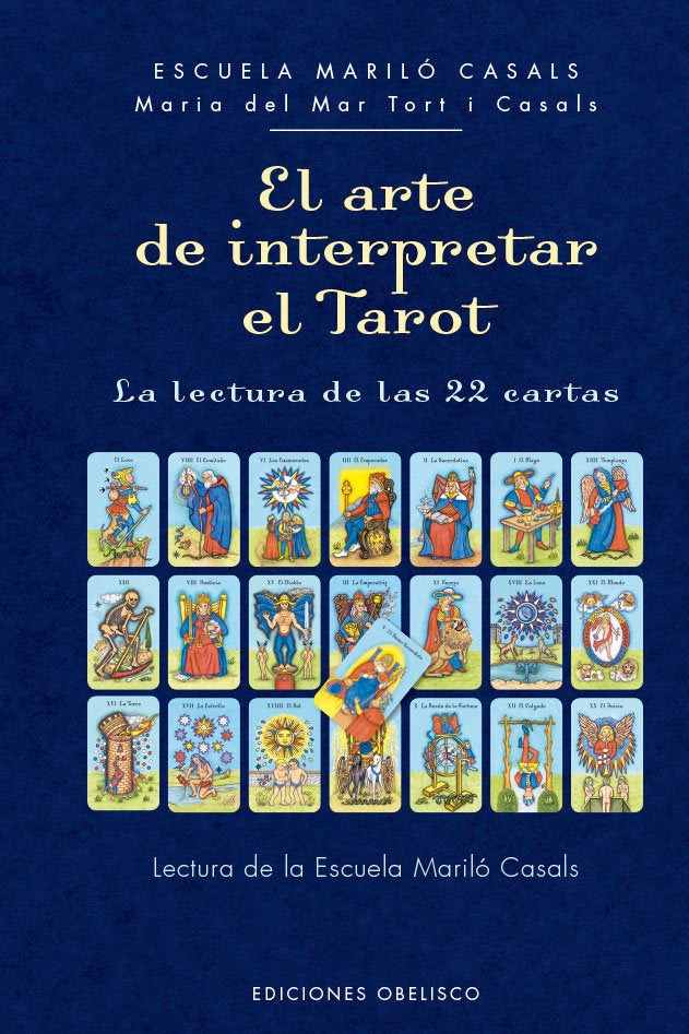EL ARTE DE INTERPRETAR EL TAROT I Tort I Casals, Mª Del Mar I Obelisco I 9788491119821 Imagen principal del producto