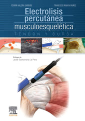 ELECTROLISIS PERCUTANEA MUSCULOESQUELETICA TENDON Y BURSA - 9788491130161