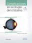 Complicaciones en la Ciru | ELSEVIER EDITOR | 9788491130345